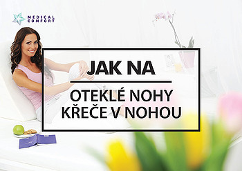 Jak na oteklé nohy a křeče v nohou